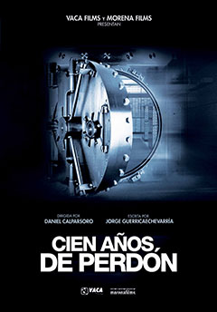 Cartel 100 años de perdón Cartel 100 años de perdón