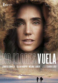 Cartel No llores, vuela Cartel No llores, vuela