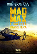 Mad Max 4: Furia en la carretera (15 mayo 2015) Mad Max 4: Furia en la carretera (15 mayo 2015)